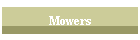 Mowers